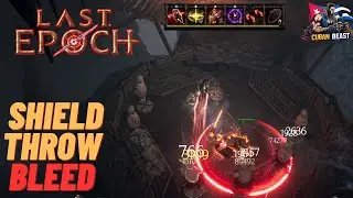 Last Epoch | Bleed Shield Throw/Manifest Armor Build