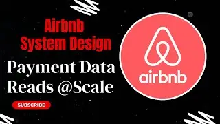 Unified Payments Data Read at Airbnb | Airbnb System Design | Payment System Architecture