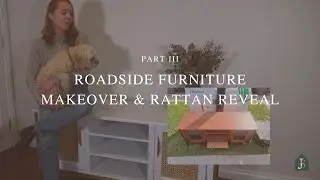 Roadside Furniture Makeover & Rattan Reveal | Part III Entertainment Unit Restore