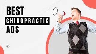 Best Chiropractic Ads