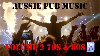 Aussie Pub Rock Volume 2 70s & 80s