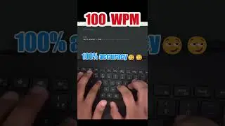 100 WPM with 100% Accuracy &ndash; Smooth & Precise Typing!#typingspeedtest  #moneytype#100wpm
