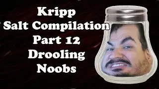 Kripp - Salt Compilation [Part 12] Drooling Noobs, mages and crap decks