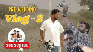 Pre Wedding Shoot BTS Vlog | Indore | How We Shot a Cinematic Pre Wedding Film
