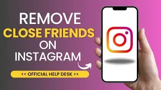 Как удалить близких друзей из истории в Instagram