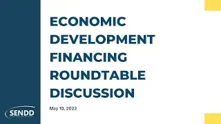 Economic Development Financing Virtual Discussion