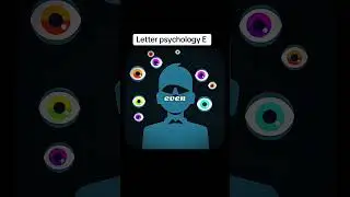 Psychology of the Letter E (It Explains So Much)