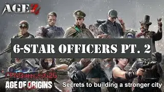 Six-Star Officers Part 2 - Age of Z Origins - Hunter Training Archive