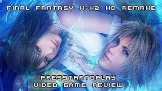 Final Fantasy X-X2 HD Remake Video Game Review | Presstartoplay