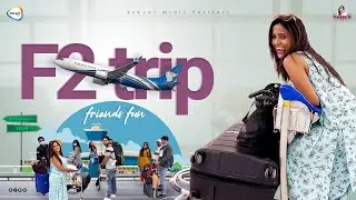 F2 Trip ( Friends, Fun ) | Hyderabad To Delhi | Prashanthi Vibes | Ybrant Media