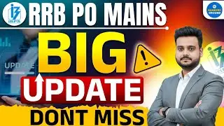 RRB PO Mains Big Update 2026 | Important Notice for All Candidates | Don&rsquo;t Miss This #rrb