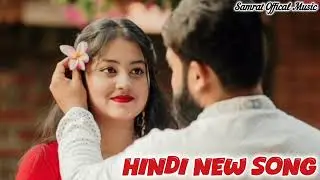 New Hindi Romantic Song 2026 | Heart Touching Love Song | @samratofficialmusics 