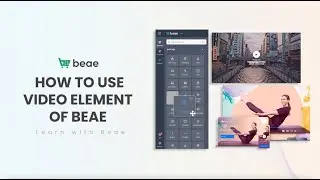 How To Use Video Element Of Beae - Best Shopify Page Builder