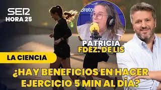 Ciencia | Cinco minutos de ejercicio pueden reducir el riesgo de muerte prematura en un 30%