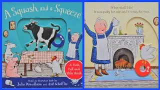 A Squash and a Squeeze, Read Aloud Kids Story Book | Aluna White