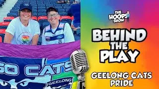 Behind The Play | Gill & Gabby - Geelong Cats Pride | Episode 13 | 2022