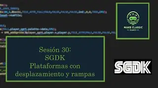 Sesión práctica - SGDK - Plataformas con desplazamiento y rampas