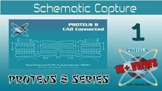 An Introduction to Proteus 8 Professional & Schematic Capture
