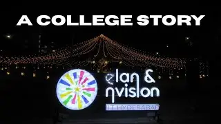 Elan N Vision 2026 | A Quiet College Story (IITH)