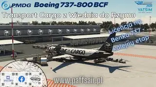 [MSFS] LIVE | ✈️ VATSIM | PMDG 737-800 BCF - Transport Cargo