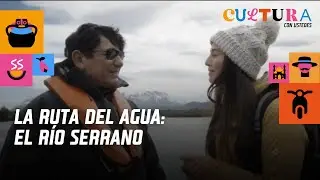 Miguel Iturriaga, nos invita a navegar por el R&iacute;o Serrano. La Ruta del Agua, Canal 13.