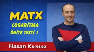 ACİL MATEMATİĞİN İLACI LOGARİTMA ÜNİTE TESTİ 1