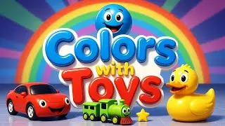 Learn Colors with Toys 🎨🚗 | Fun Color Learning for Kids (2&ndash;4 Years)