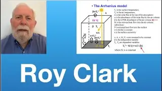 Roy Clark: A Nobel Prize for Climate Model Errors  | Tom Nelson Pod #271