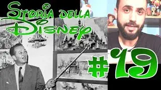 COME WALT DISNEY PROGETTÒ DISNEYLAND (Storia della Disney #19)