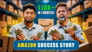 Amazon FBA Success Story: How We Made $10K+ in Just 2 Months!
