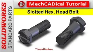 Slotted Hexagonal Head Bolt in Solidworks