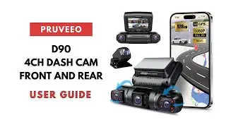 How to Setup PRUVEEO D90 4CH Dash Cam (Front & Rear) | Installation Guide