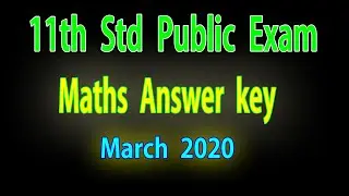 11th Std Public Exam Maths answer key 2020 │ +1 exam 2020 Maths answer key │ Do Something New
