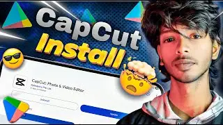 😱 How To Install CapCut In Android - Play Store Se CapCut Kaise Download Karen - 2026 Download Link