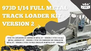 973D 1/14 Full metal Track Loader KIT - VERSION 2 - 360&ordm; | MAGOM HRC