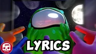 Told You So (LYRICS) Among Us Song | JT Music