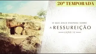 Bíblia Fácil | Ensinos de Jesus | TEMA 10 #Ressurreição | 20ª Temporada