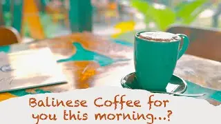 Grab that MORNING COFFEE @ Blend  Cafe, BALI !