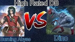 Burning Abyss Vs Dino High Rated DB Yu-Gi-Oh! 2020