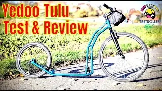 Yedoo Tulu Test & Review - g&uuml;nstiger & neuer Supertourer f&uuml;r frischen Wind am Tretroller Markt?!