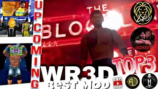Wr3d 2k23 | Все новые возможности | Топ-3 грядущих модов для Wr3d | Новые приемы и насмешки | Реалистичная графика | #Wr3dNewMod