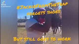 #JackieFromTheTrap Forgets Kitten Heels