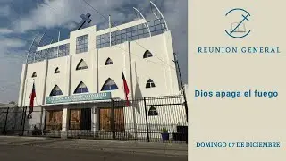 Dios apaga el fuego - Servicio Reunión General IRMP