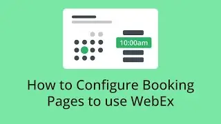 How to configure Booking pages to use Webex
