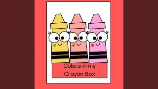 Colors In my Crayon Box