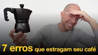 Os 7 erros mais comuns na cafeteira italiana!