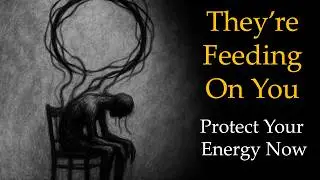 Spiritual Energy Under Attack &mdash; The Invisible Parasites Feeding on Your Soul