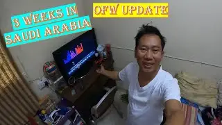3 weeks in Saudi Arabia: Kumusta na Kaya Ako || Rolan Life Adventures