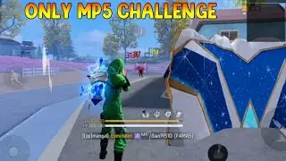 Only Mp5 Challenge Unstoppable Gameplay 🔥-Garena Free Fire