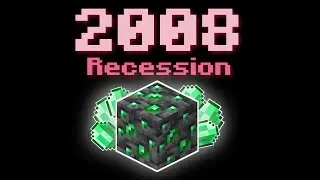 Рецессия 2008 года через Minecraft.
